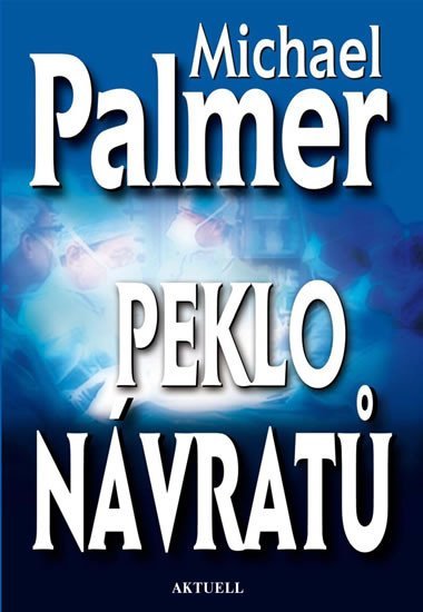 PEKLO NVRAT - Michael Palmer