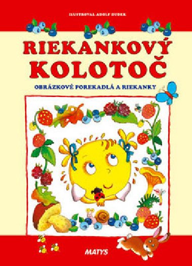 RIEKANKOV KOLOTO - Adolf Dudek