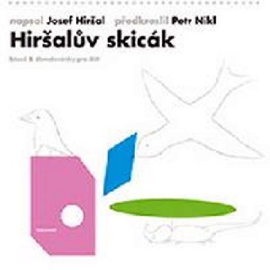 HIRALV SKICK - Josef Hiral; Petr Nikl