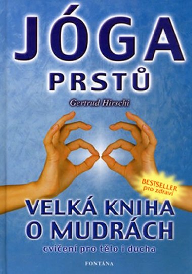Jga prst - Velk kniha o mudrch - Gertrud Hirschi