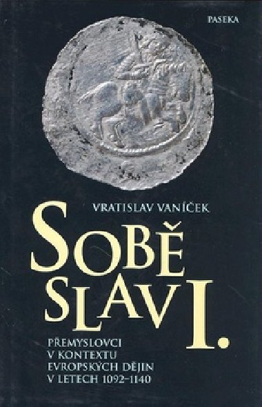 SOBSLAV I. - Vratislav Vanek