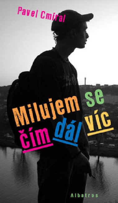 MILUJEM SE M DL VC (VERE A PSOV TEXTY PRO TEENAGERY) - Pavel Cmral