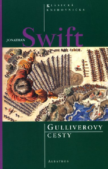 GULLIVEROVY CESTY - Jonathan Swift; Cyril Bouda