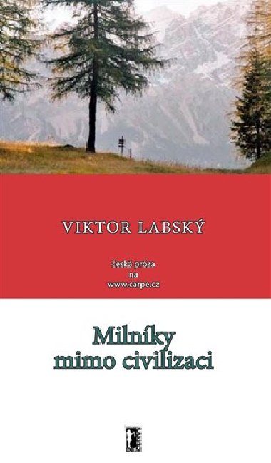 MILNKY MIMO CIVILIZACI - Viktor Labsk