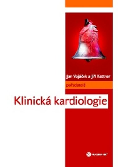 KLINICK KARDIOLOGIE - Jan Vojek; Ji Kettner
