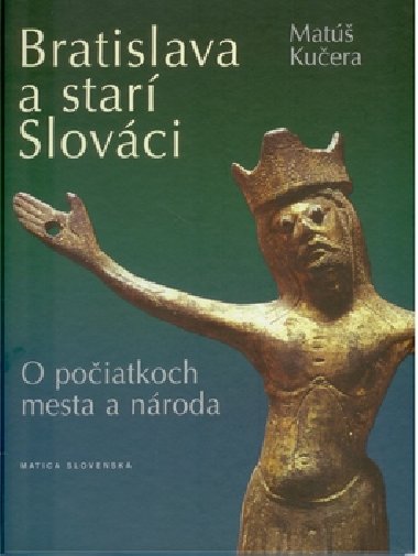 BRATISLAVA A STAR SLOVCI - Mat Kuera