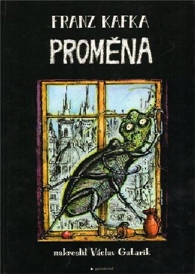 PROMNA - Franz Kafka; Vclav Gatarik