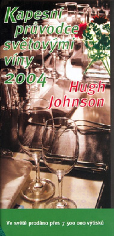 KAPESN PRVODCE SVTOVMI VNY 2004 - Hugh Johnson