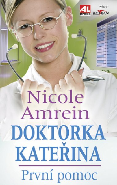 DOKTORKA KATEINA PRVN POMOC - Nicole Amrein