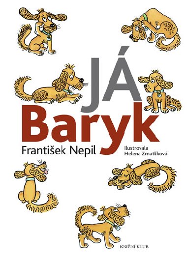 J BARYK - Frantiek Nepil; Helena Zmatlkov