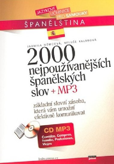 2000 nejpouvanjch panlskch slov + MP3 - Jarmila Nmcov; Libue Kalbov