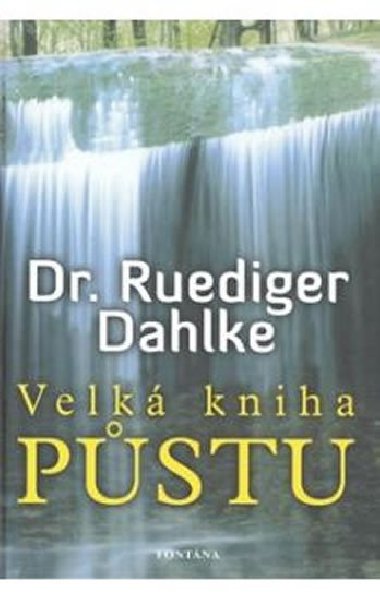 Velk kniha pstu - Ruediger Dahlke