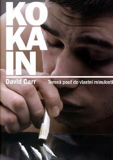 KOKAIN - David Carr