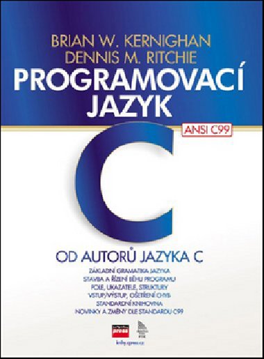 PROGRAMOVAC JAZYK C - Brian W. Kernighan; Dennis M. Ritchie