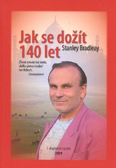 JAK SE DOT 140 LET - Stanley Bradleay