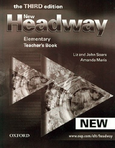 NEW HEADWAY ELEMENTARY TEACHERS BOOK - Liz Soars; John Soars; Amanda Maris