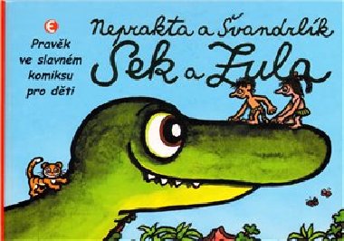 SEK A ZULA - Miloslav vandrlk; Ji Winter-Neprakta