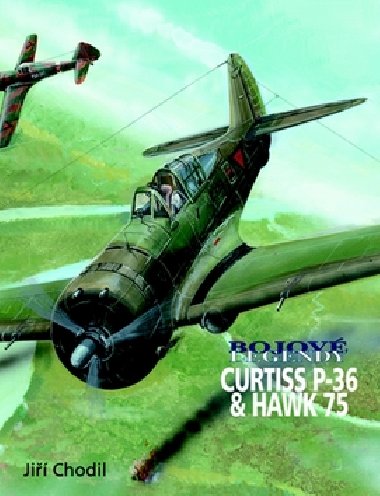 CURTISS P-36 & HAWK 75 - Ji Chodil