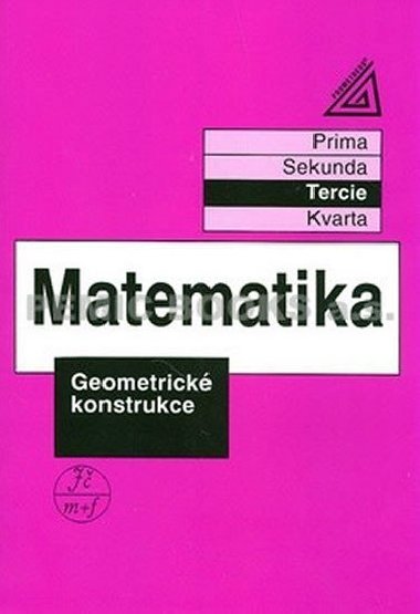 MATEMATIKA GEOMETRICK KONSTRUKCE - Ji Herman