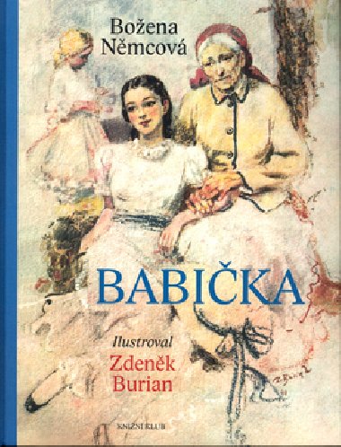 BABIKA - Boena Nmcov; Zdenk Burian