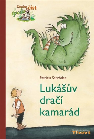 LUKV DRA KAMARD - Patricia Schrderov; Ute Krauseov