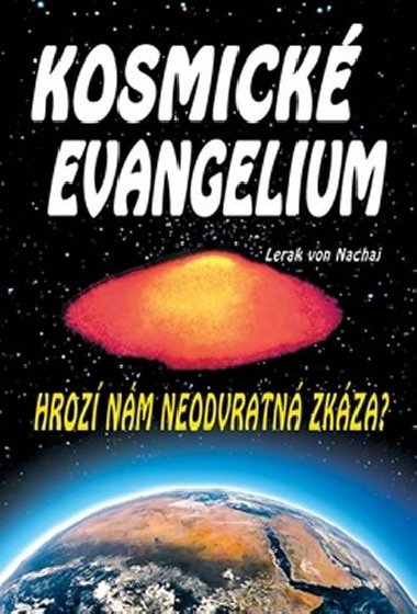KOSMICK EVANGELIUM - Lerak von Nachaj