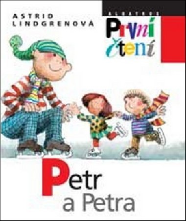Petr a Petra - Astrid Lindgrenov; Ji Bernard