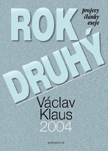 ROK DRUH 2004 - Vclav Klaus