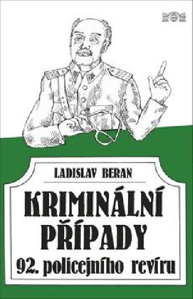 KRIMINLN PPADY 92. POLICEJNHO REVRU - Ladislav Beran