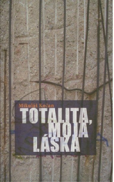 TOTALITA, MOJA LSKA - Mikul Koan