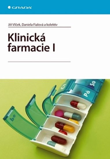 Klinick farmacie I. - Ji Vlek; Daniela Fialov