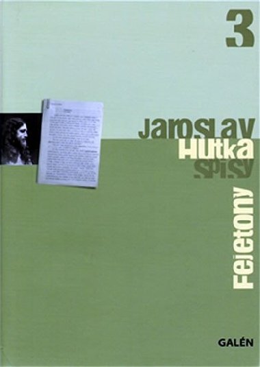 FEJETONY - HUTKA JAROSLAV 3 - Jaroslav Hutka