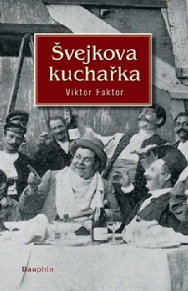 VEJKOVA KUCHAKA - Viktor Faktor