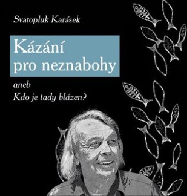 KZN PRO NEZNABOHY - Svatopluk Karsek