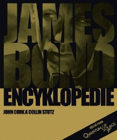 JAMES BOND ENCYKLOPEDIE - John Cork; Collin Stutz