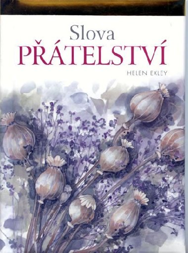 SLOVA PTELSTV - Helen Exley