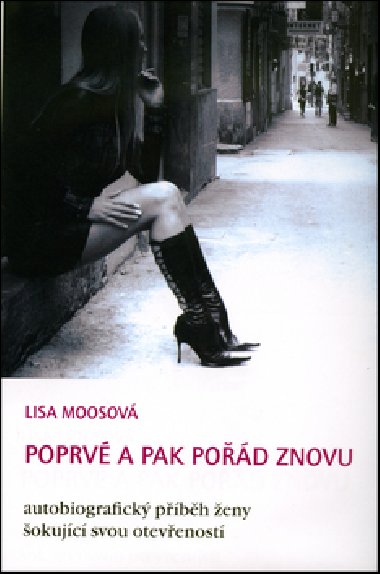 POPRV A PAK POD ZNOVU - Lisa Moosov
