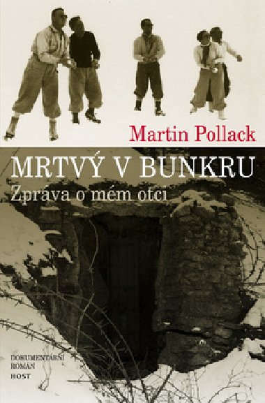 MRTV V BUNKRU - Martin Pollack