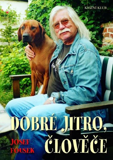 DOBR JITRO, LOVE! - Josef Fousek