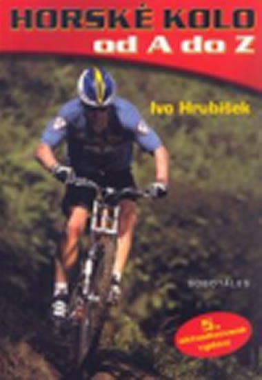 Horsk kolo od A do Z - Ivo Hrubek