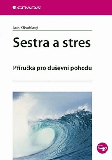 SESTRA A STRES - Jaro Kivohlav