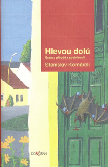 HLAVOU DOL - Stanislav Komrek