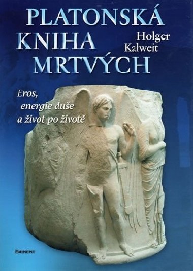 PLATNSK KNIHA MRTVCH - Holger Kalweit