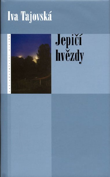 JEPI HVZDY - Iva Tajovsk