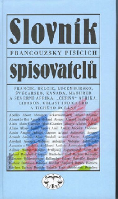 SLOVNK FRANCOUZSKY PͩCCH SPISOVATEL - Jaroslav Fryer; Pavla Dolealov