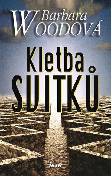 KLETBA SVITK - Barbara Woodov