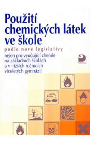 POUIT CHEMICKCH LTEK VE KOLE PODLE NOV LEGISLATIVY - Pavel Bene