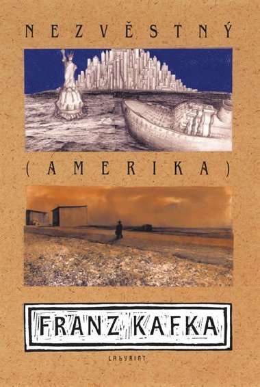 NEZVSTN (AMERIKA) - Franz Kafka