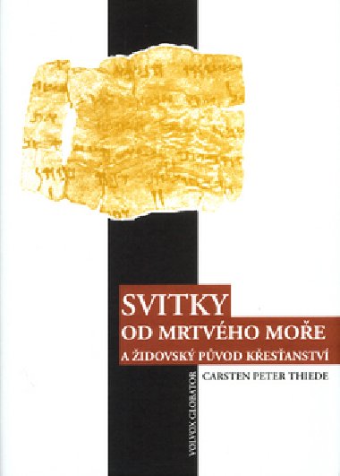 SVITKY OD MRTVHO MOE - Peter Thiede Carsten