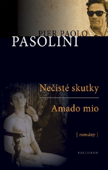 NEIST SKUTKY AMADO MIO - Pier Paolo Pasolini